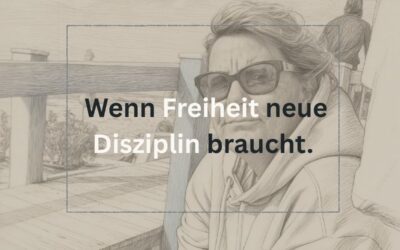 Wenn Freiheit neue Disziplin braucht